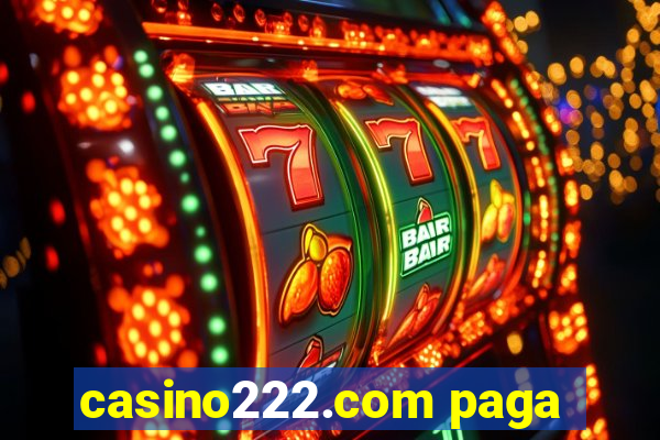 casino222.com paga